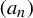 left parenthesis a Subscript n Baseline right parenthesis