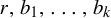 r comma b 1 comma ellipsis comma b Subscript k Baseline