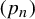 left parenthesis p Subscript n Baseline right parenthesis