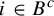i element of upper B Superscript c