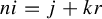 n i equals j plus k r
