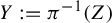 upper Y colon equals pi Superscript negative 1 Baseline left parenthesis upper Z right parenthesis