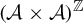 left parenthesis script upper A times script upper A right parenthesis Superscript double struck upper Z
