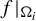 f vertical bar Subscript normal upper Omega Sub Subscript i Subscript Baseline