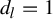 d Subscript l Baseline equals 1