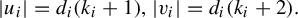StartAbsoluteValue u Subscript i Baseline EndAbsoluteValue equals d Subscript i Baseline left parenthesis k Subscript i Baseline plus 1 right parenthesis comma StartAbsoluteValue v Subscript i Baseline EndAbsoluteValue equals d Subscript i Baseline left parenthesis k Subscript i Baseline plus 2 right parenthesis period