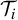 script upper T Subscript i