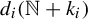 d Subscript i Baseline left parenthesis double struck upper N plus k Subscript i Baseline right parenthesis