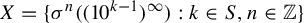 upper X equals left brace sigma Superscript n Baseline left parenthesis left parenthesis 10 Superscript k minus 1 Baseline right parenthesis Superscript infinity Baseline right parenthesis colon k element of upper S comma n element of double struck upper Z right brace