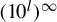 left parenthesis 10 Superscript l Baseline right parenthesis Superscript infinity