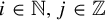 i element of double struck upper N comma j element of double struck upper Z