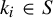 k Subscript i Baseline element of upper S