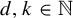 d comma k element of double struck upper N