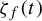 zeta Subscript f Baseline left parenthesis t right parenthesis