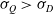 sigma Subscript upper Q Baseline greater than sigma Subscript upper D