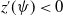 z prime left parenthesis psi right parenthesis less than 0