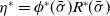 eta Superscript asterisk Baseline equals phi Superscript asterisk Baseline left parenthesis sigma overbar right parenthesis upper R Superscript asterisk Baseline left parenthesis sigma overbar right parenthesis