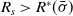 upper R Subscript s Baseline greater than upper R Superscript asterisk Baseline left parenthesis sigma overbar right parenthesis