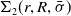 normal upper Sigma 2 left parenthesis r comma upper R comma sigma overbar right parenthesis