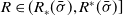 upper R element of left parenthesis upper R Subscript asterisk Baseline left parenthesis sigma overbar right parenthesis comma upper R Superscript asterisk Baseline left parenthesis sigma overbar right parenthesis right bracket
