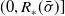 left parenthesis 0 comma upper R Subscript asterisk Baseline left parenthesis sigma overbar right parenthesis right bracket