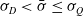sigma Subscript upper D Baseline less than sigma overbar less than or equals sigma Subscript upper Q