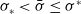 sigma Subscript asterisk Baseline less than sigma overbar less than or equals sigma Superscript asterisk