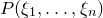 upper P left parenthesis xi 1 comma ellipsis comma xi Subscript n Baseline right parenthesis