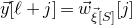 ModifyingAbove y With right arrow left bracket script l plus j right bracket equals ModifyingAbove w With right arrow Subscript ModifyingAbove xi With right arrow left bracket upper S right bracket Baseline left bracket j right bracket