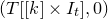 left parenthesis upper T left bracket left bracket k right bracket times upper I Subscript t Baseline right bracket comma 0 right parenthesis