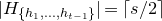 StartAbsoluteValue upper H Subscript StartSet h 1 comma ellipsis comma h Sub Subscript t minus 1 Subscript EndSet Baseline EndAbsoluteValue equals left ceiling s divided by 2 right ceiling