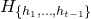 upper H Subscript StartSet h 1 comma ellipsis comma h Sub Subscript t minus 1 Subscript EndSet
