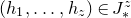 left parenthesis h 1 comma ellipsis comma h Subscript z Baseline right parenthesis element of upper J Subscript asterisk Superscript z