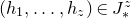 left parenthesis h 1 comma ellipsis comma h Subscript z Baseline right parenthesis element of upper J Subscript asterisk Superscript z