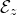 script upper E Subscript z
