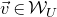 ModifyingAbove v With right arrow element of script upper W Subscript upper U