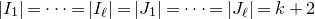 StartAbsoluteValue upper I 1 EndAbsoluteValue equals midline horizontal ellipsis equals StartAbsoluteValue upper I Subscript script l Baseline EndAbsoluteValue equals StartAbsoluteValue upper J 1 EndAbsoluteValue equals midline horizontal ellipsis equals StartAbsoluteValue upper J Subscript script l Baseline EndAbsoluteValue equals k plus 2