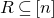 upper R subset of or equal to left bracket n right bracket