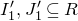 upper I prime 1 comma upper J prime 1 subset of or equal to upper R