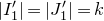 StartAbsoluteValue upper I prime 1 EndAbsoluteValue equals StartAbsoluteValue upper J prime 1 EndAbsoluteValue equals k