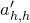 a prime Subscript h comma h