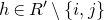 h element of upper R prime minus StartSet i comma j EndSet