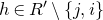 h element of upper R prime minus StartSet j comma i EndSet
