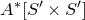 upper A Superscript asterisk Baseline left bracket upper S prime times upper S Superscript prime Baseline right bracket