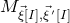 upper M Subscript ModifyingAbove xi With right arrow left bracket upper I right bracket comma ModifyingAbove xi With right arrow prime left bracket upper I right bracket