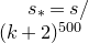 s Subscript asterisk Baseline equals s divided by left parenthesis k plus 2 right parenthesis Superscript 500