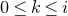 0 less than or equals k less than or equals i
