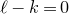 script l minus k equals 0