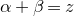 alpha plus beta equals z
