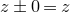z plus or minus 0 equals z